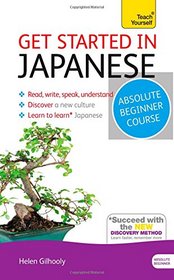 Get Started in Japanese with Audio CD: A Teach Yourself Program (Teach Yourself Language)