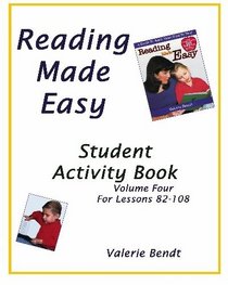 Reading Made Easy Student Activity Book Four: A student workbook for Reading Made Easy (Volume 4)
