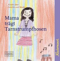 Mama trgt Tarnstrumpfhosen
