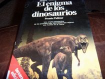 El Enigma De Los Dinosaurios