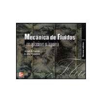 Mecanica de Fluidos Con Aplicacion En Ingenieria (Spanish Edition)