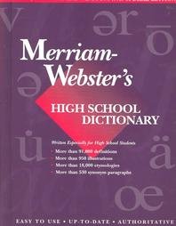 The Merriam-Webster's High School Dictionary