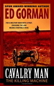 The Killing Machine (Cavalry Man, Bk 1)