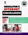 Educator's Internet Companion: Classroom Connect's Complete Guide to Educational Resources on the Internet