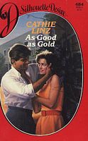 As Good as Gold (Silhouette Desire, No 484)