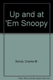 UP & AT'EM, SNOOPY (Fawcett Crest Book)
