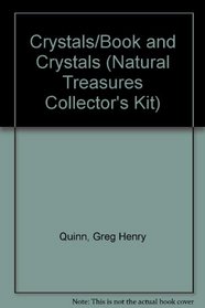 Crystals/Book and Crystals (Natural Treasures Collector's Kit)