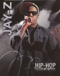 Jay-Z (Hip-Hop Biographies)