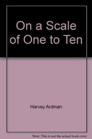 On a Scale of One to Ten (Wallaby Book)