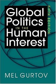Global Politics in the Human Interest, 5th Edition