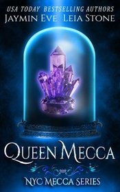 Queen Mecca (NYC Mecca Series) (Volume 4)