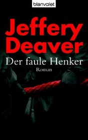 Der faule Henker (Vanished Man) (Lincoln Rhyme, Bk 5) (German Edition)
