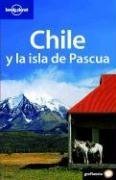 Lonely Planet Chile Y La Isla De Pascua (Spanish Guides)