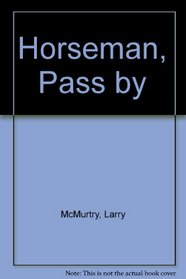 Horseman Pass by