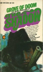 Grove Of Doom, The Weird Adventures Of The Shadow