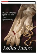 Lethal Ladies (The Lady Vanishes & Laura) (Exclusive 2-in-1 Edition)