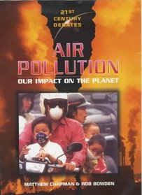 Air Pollution (21st Century Debates)