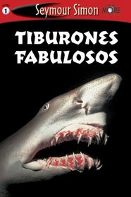 See More Readers: Tiburones Fabulosos - Nivel 1: Incredible Sharks (SeeMore Readers)