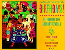 Birthdays!: Celebrating Life Around the World