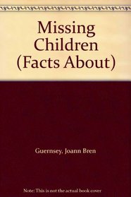 Missing Children (Facts About)