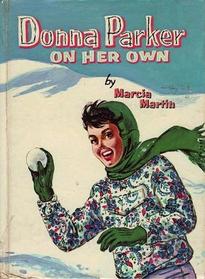 1957- Donna Parker On Her Own (Whitman)