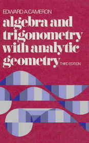 Algebra and Trigonometry with Analytic Geometry