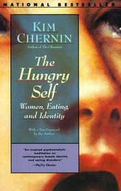 The Hungry Self: Women, Eating, and Identity