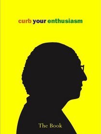 Curb Your Enthusiasm : The Book