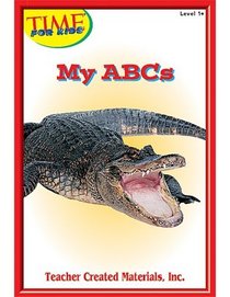 My ABCs Level 1+ (Early Readers from TIME For Kids)