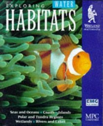 Habitats (CD-Rom Mpc): Deserts, Mountains, Forests, Grasslands, Rivers and Lakes, Urban Habitats 1 (Wayland multimedia)