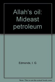 Allah's oil: Mideast petroleum