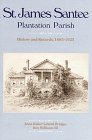St. James Santee, Plantation Parish: History and Records, 1685-1925