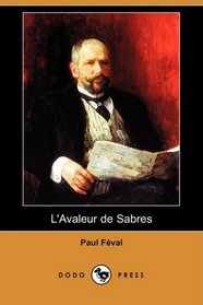L'Avaleur de Sabres (Dodo Press) (French Edition)