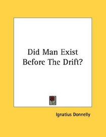 Did Man Exist Before The Drift?