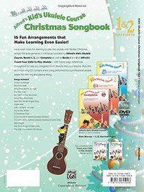 Alfred's Kid's Ukulele Course Christmas Songbook 1 & 2: 15 Fun Arrangements That Make Learning Even Easier!, Book & CD