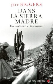 Dans la Sierra Madre (French Edition)
