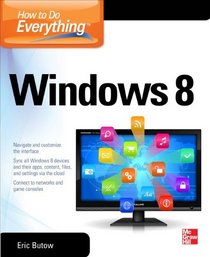 How to Do Everything Windows 8