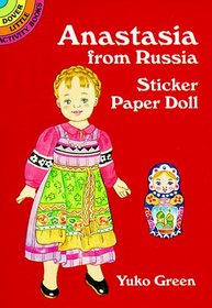 Anastasia from Russia Sticker Paper Doll (Dover Little Activity Books)