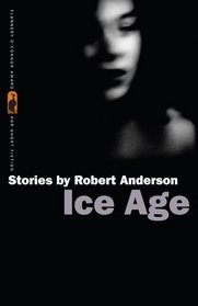 Ice Age (Flannery O'Connor Award for Short Fiction)