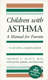 Children With Asthma: A Manual for Parents