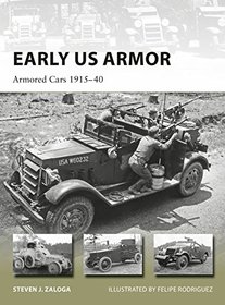 Early US Armor: Armored Cars 1915?40 (New Vanguard)
