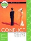 Conflict: Why Do We Fight? How Do We Stop? (You Asked for It Mini-Books)