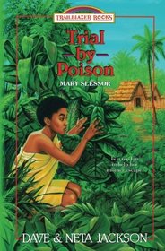 Trial by Poison: Introducing Mary Slessor (Trailblazer Books) (Volume 12)