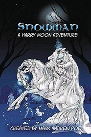 Snowman Graphic Novel (Harry Moon Adventure)