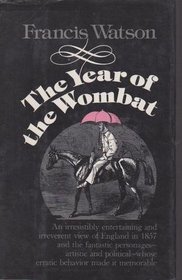 The year of the wombat: England, 1857