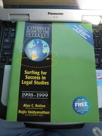 Surfing for success in legal studies 1998-1999: A student's guide to the internet