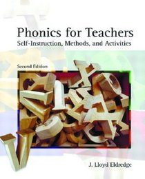 Phonics for Teachers: Self-Instruction Methods and Activities, Second Edition