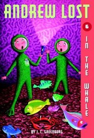 In the Whale (Andrew Lost  Bk 6)