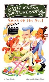 Quiet On The Set! (Turtleback School & Library Binding Edition) (Katie Kazoo, Switcheroo)