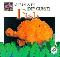 Fish (Animals in Disguise)